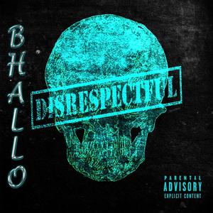 Disrespectful (Explicit)