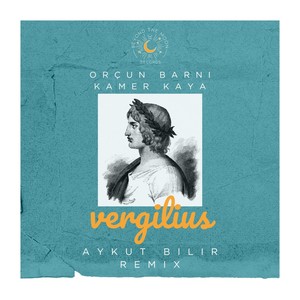 Vergilius (Aykut Bilir Remix)