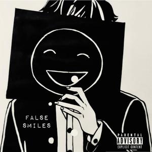 False Smiles (Explicit)