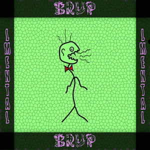 Brup (Explicit)