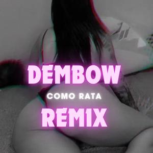 Como Rata (feat. La Diabla) (Remix)