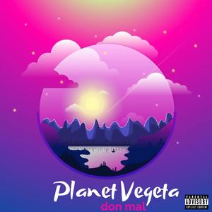 Planet Vegeta (Explicit)