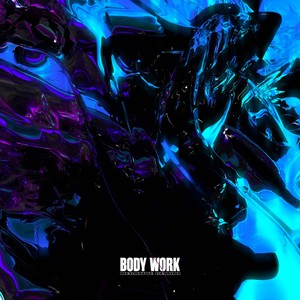 Body Work (Explicit)