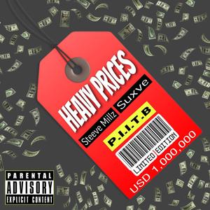 Heavy Prices (Explicit)