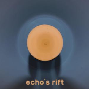 Echo's Rift