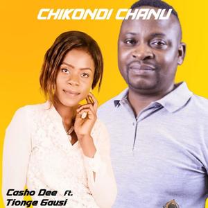 Chikondi Chanu (feat. Tionge Gausi)