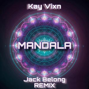 Mandala (Jack Belong Remix)