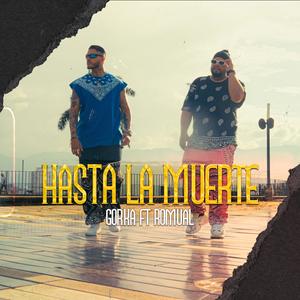 Hasta La Muerte (feat. Romual) [Explicit]