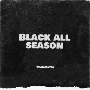 Black all season