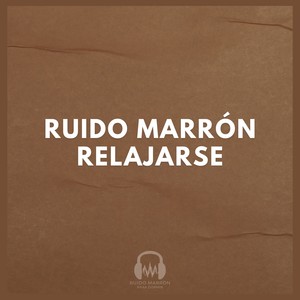 Ruido Marrón Relajarse