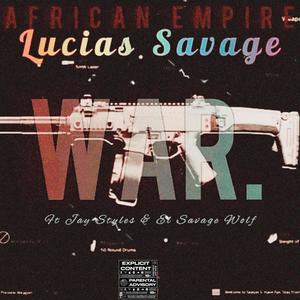 War (feat. El Savage Wolf & J Styles Moose) (Explicit)