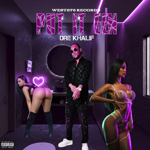 Put It Een (Explicit)