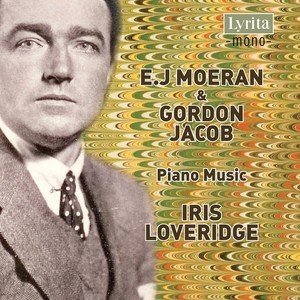 Moeran & Jacob: Piano Music
