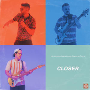 Closer (Explicit)