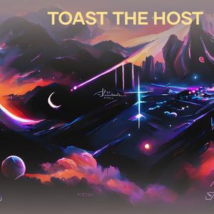 Toast the Host