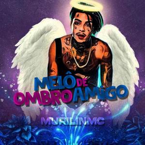 MELÔ DE OMBRO AMIGO (feat. Murilin Mc) (Reggae Remix)
