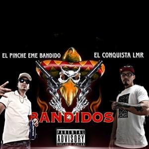 Somos Bandidos (feat. el Conquista) (Explicit)