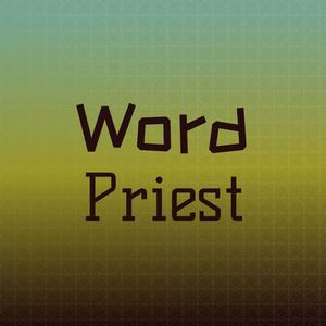 Word Priest