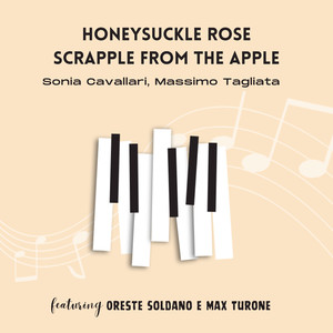 Honeysuckle Rose - Scrapple From The Apple (feat. Oreste Soldano & Max Turone)