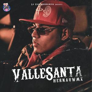 Valle Santa (Explicit)