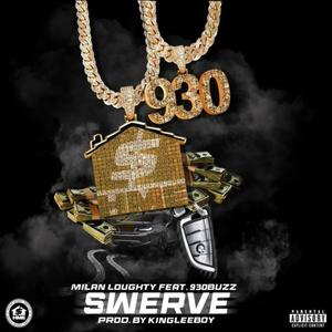 Swerve (feat. 930Buzz) [Explicit]