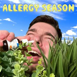 Allergy Season (Explicit)