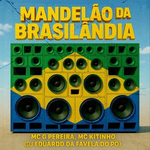 MANDELÃO DA BRASILANDIA (Explicit)