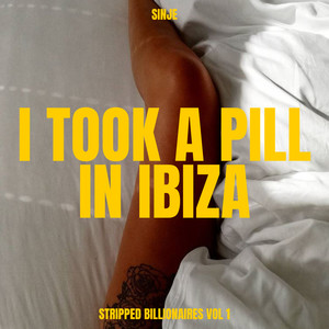 I Took a Pill in Ibiza (Piano Version) [Explicit]