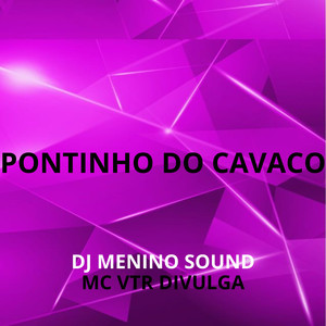 PONTINHO DO CAVACO (Explicit)