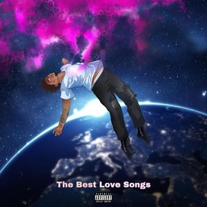 The Best Love Songs (Explicit)