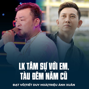 LK Tâm Sự Với Em, Tàu Đêm Năm Cũ