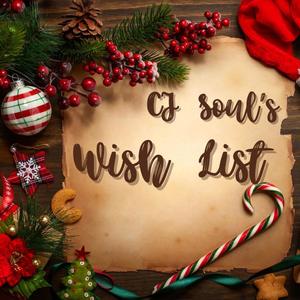 CJ Soul's Wish List (Explicit)