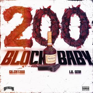 Silent200 - 200 Block Baby (Explicit)
