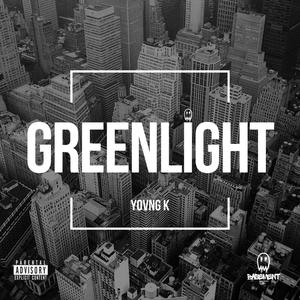 GREENLIGHT (Explicit)