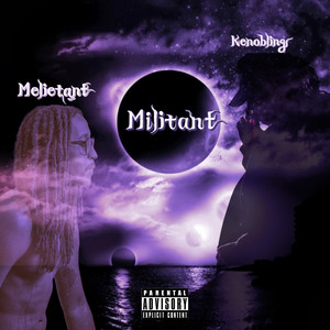 Militant (Explicit)
