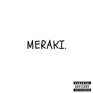 Meraki (Explicit)