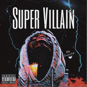 SUPER VILLAIN (Explicit)