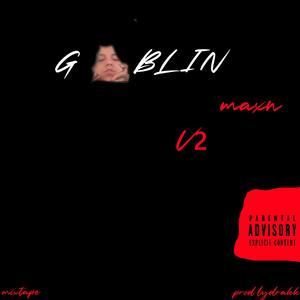 goblin, Vol. 2 (Explicit)