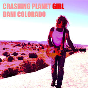 CRASHING PLANET GIRL