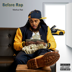 Before Rap (Explicit)