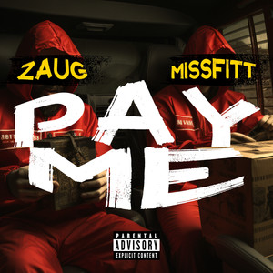 Pay Me (Explicit)