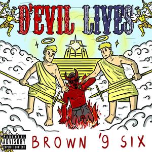 D'evil Lives (Explicit)