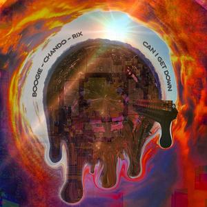 Can I Get Down (feat. Chando & Rix)