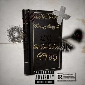 Hellablixkss krazy story 2 (feat. CT35) [Explicit]