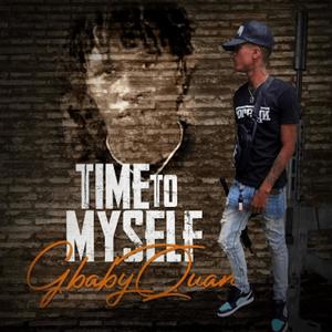 Time To Myself (Explicit)