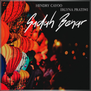 Sudah Benar (feat. Erlyna Pratiwi)