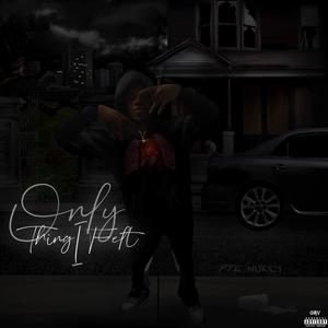 Only Thing I Felt (Explicit)