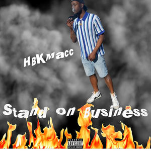 Stand On Business (Explicit)