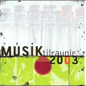 Músíktilraunir 2003 (Live)