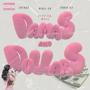 Damas and Dollars (Explicit)
